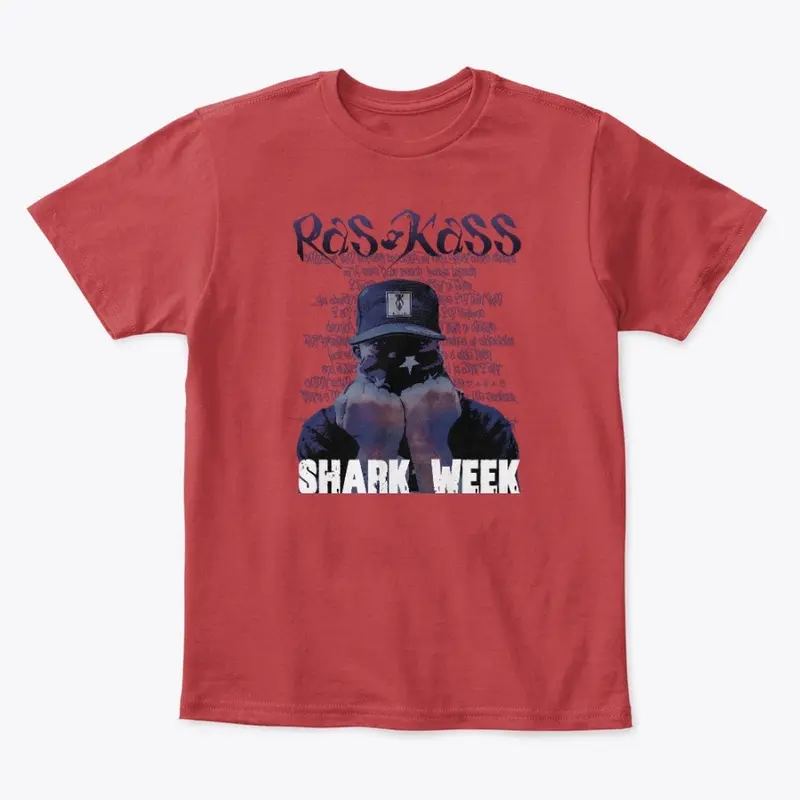 Ras Kas Official -Shark Week Lyrics Tee