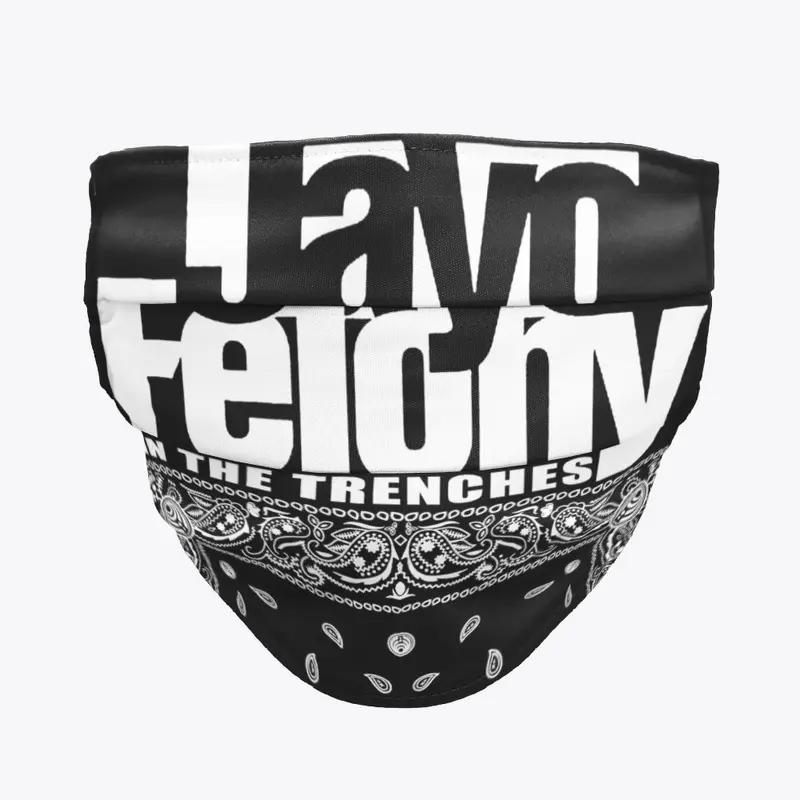 "Official" Jayo Felony-In-The-Trenches